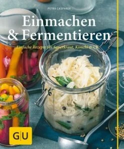 Gräfe Und Unzer Casparek Petra: Einmachen & Fermentieren